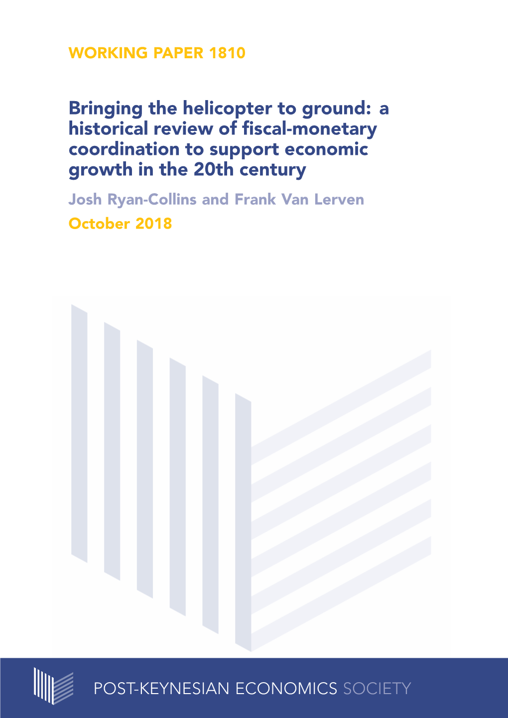 Bringing the Helicopter to Ground: a Historical Review of Fiscal-Monetary