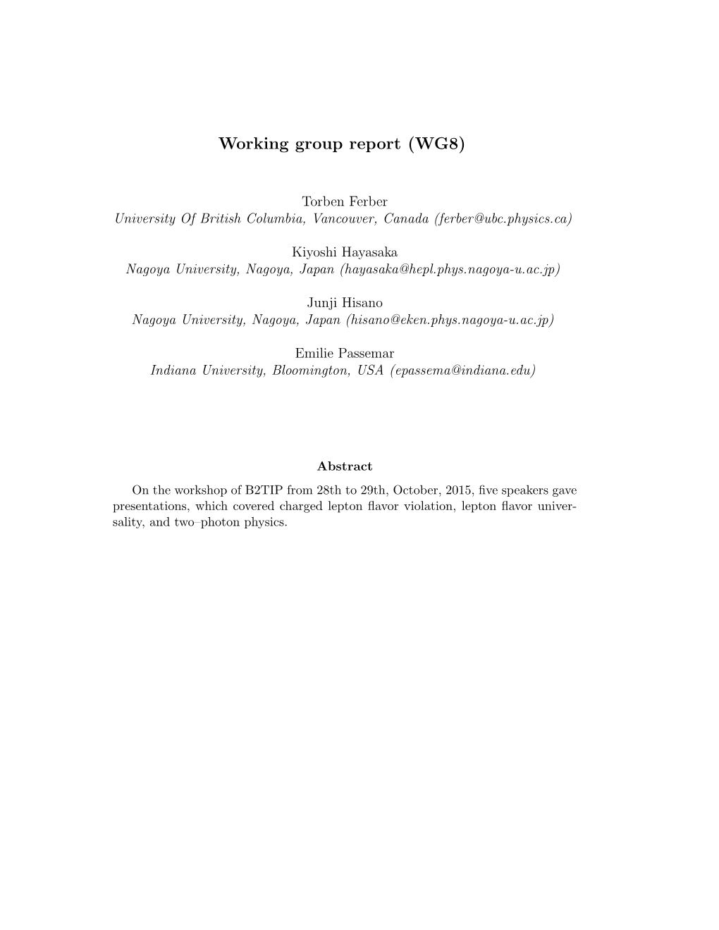 Working Group Report (WG8)