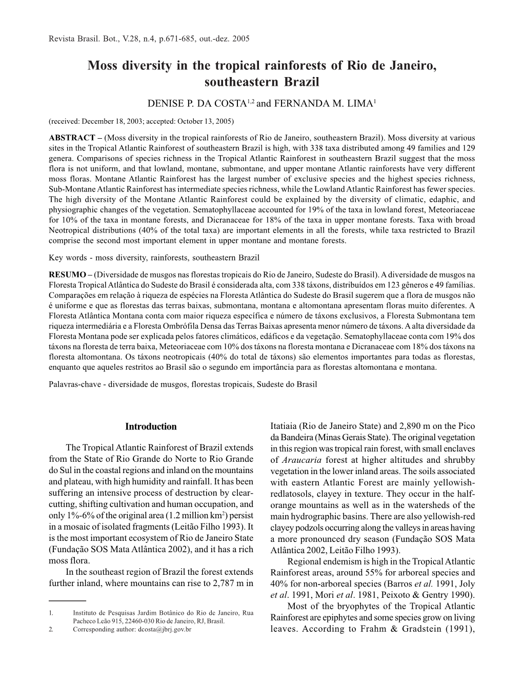 Moss Diversity in the Tropical Rainforests of Rio De Janeiro, Southeastern Brazil DENISE P