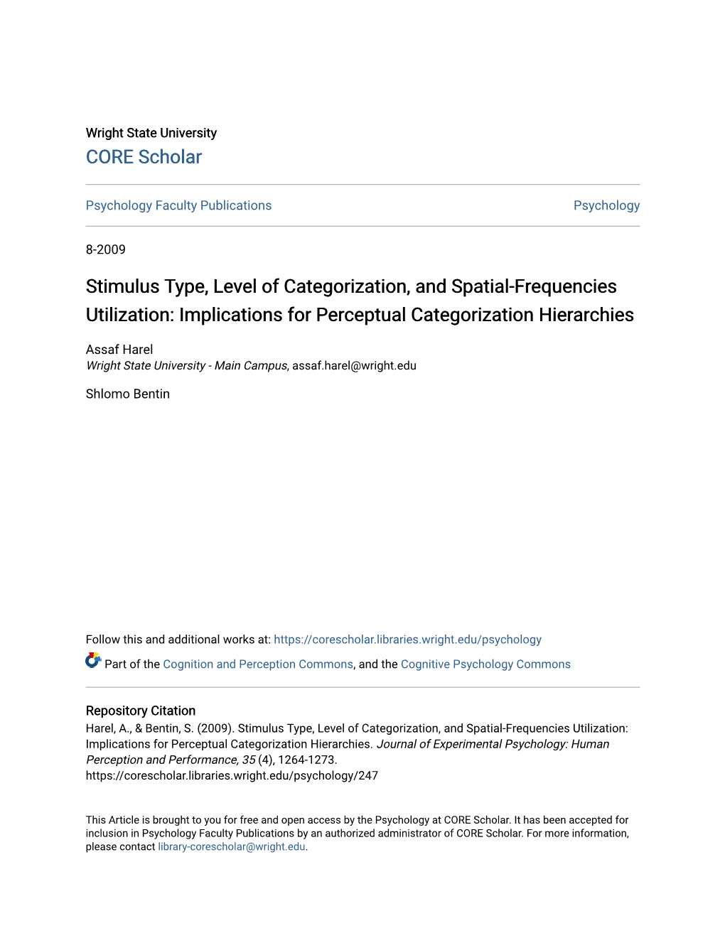 Stimulus Type, Level of Categorization, and Spatial-Frequencies Utilization: Implications for Perceptual Categorization Hierarchies