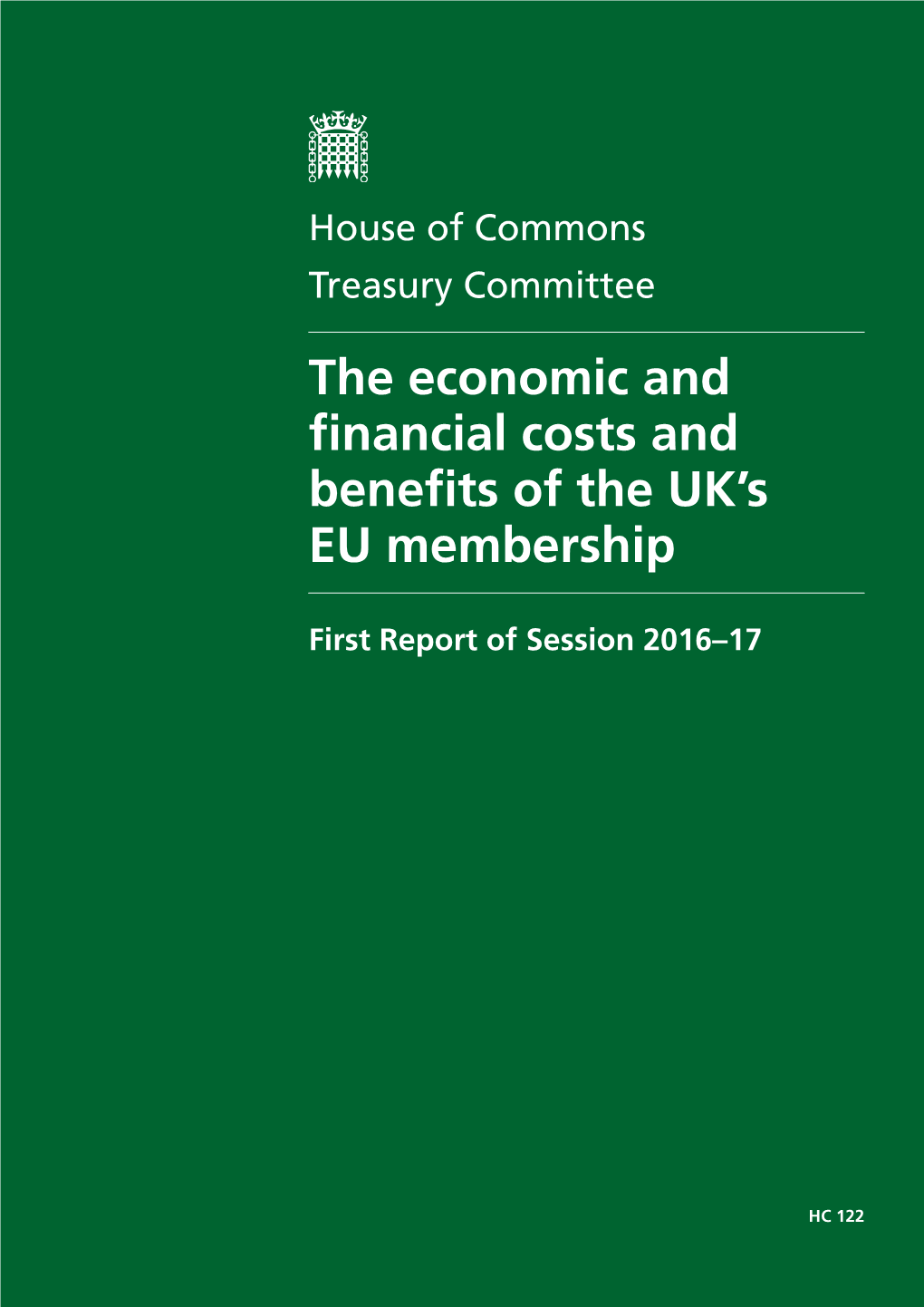 The Economic and Financial Costs and Benefits of the UK's EU