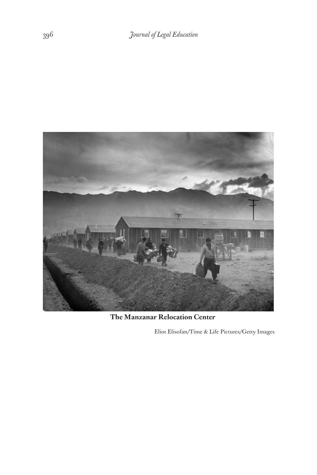 396 Journal of Legal Education the Manzanar Relocation Center