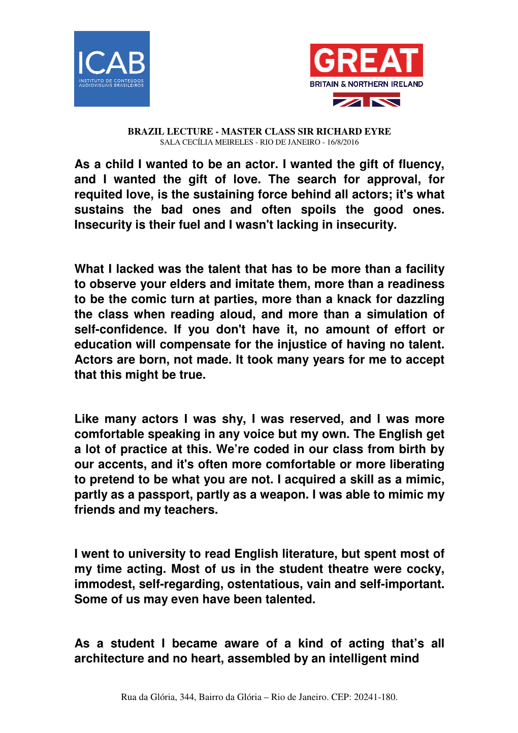 As a Child I Wanted to Be an Actor. I Wanted the Gift of Fluency, and I Wanted the Gift of Love