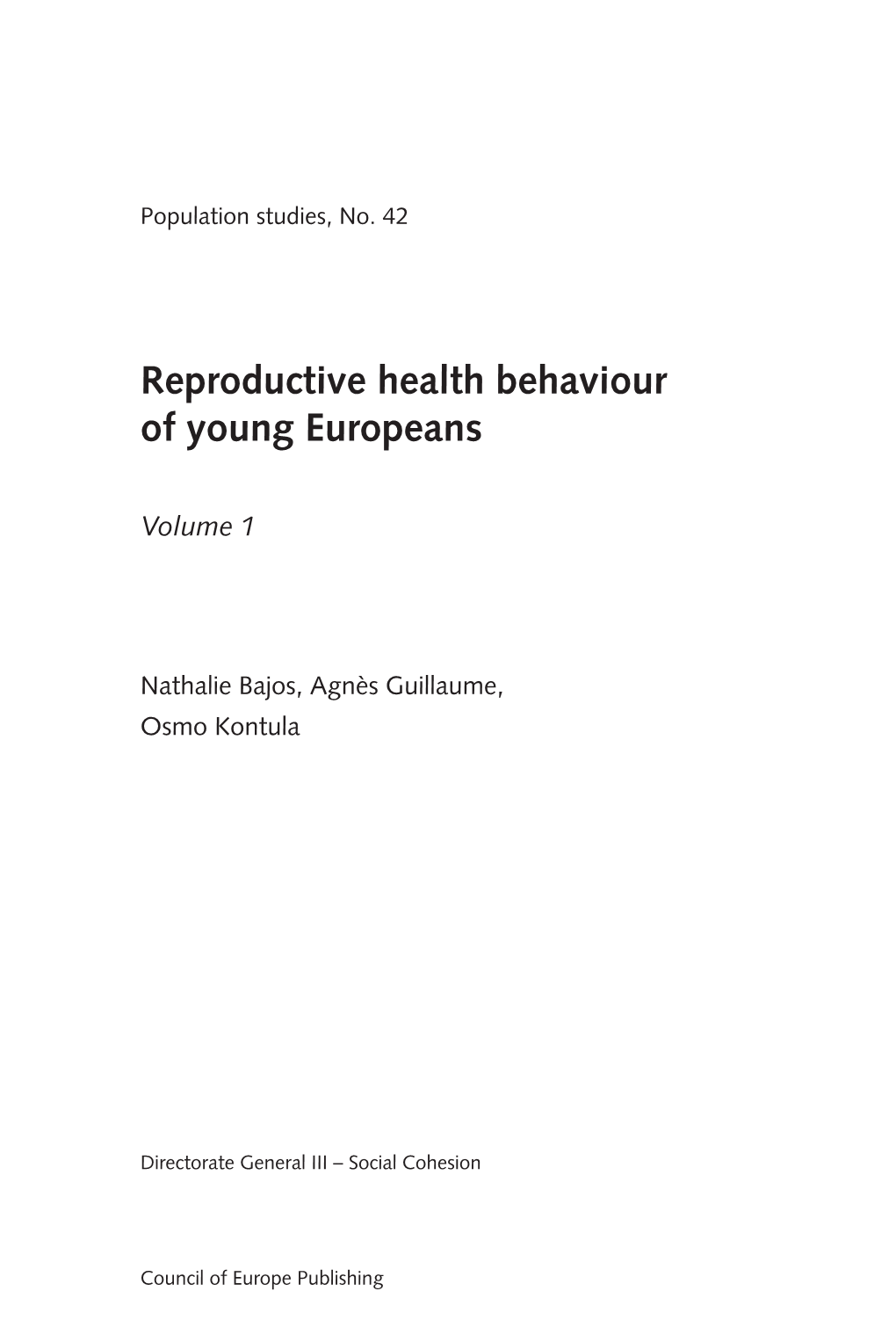 Reproductive Health Behaviour of Young Europeans