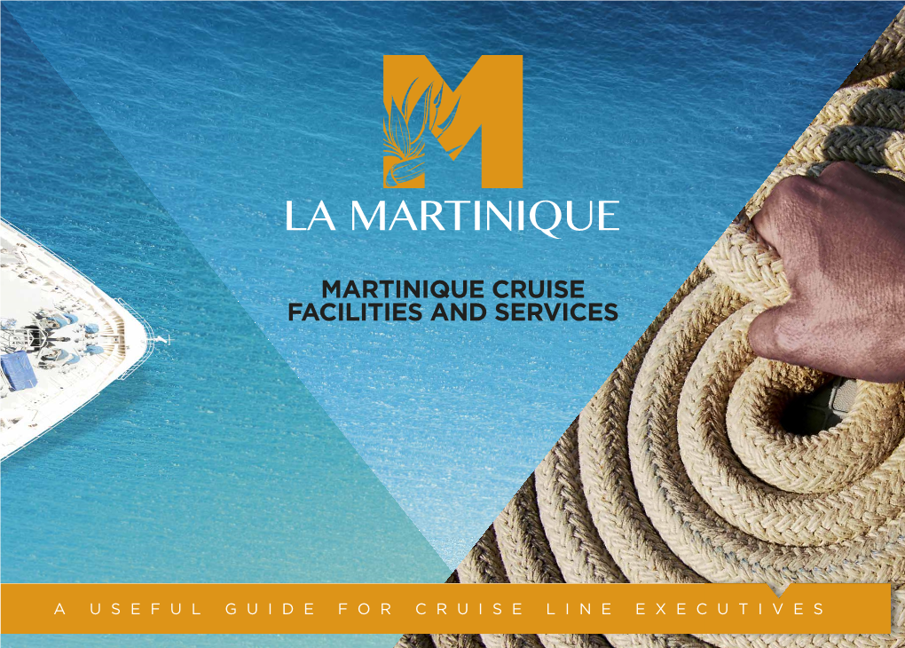 Martinique Cruise Facilities and Services