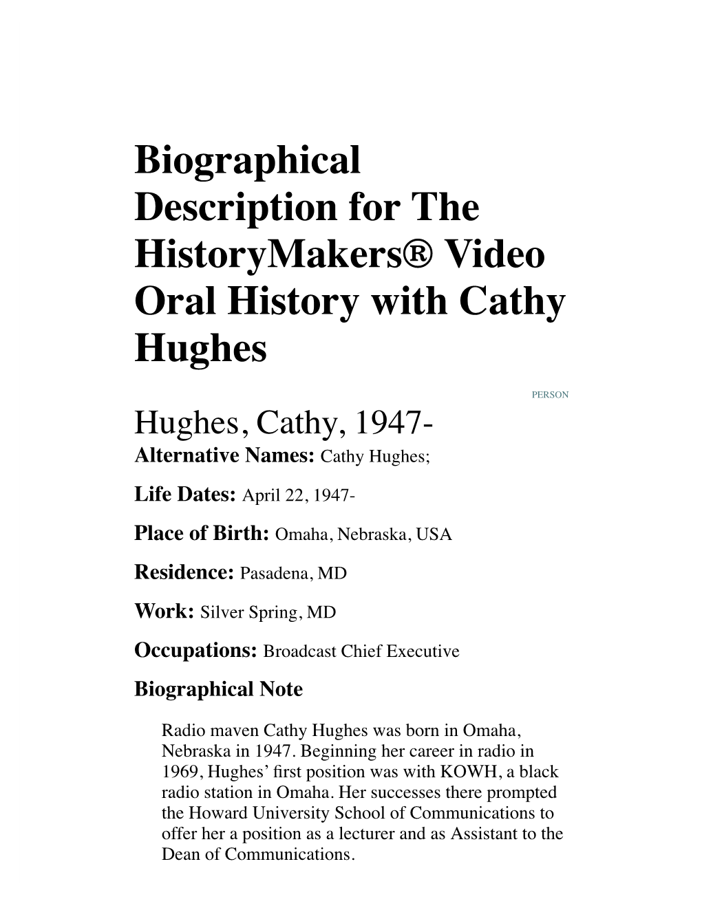 Biographical Description for the Historymakers® Video Oral History with Cathy Hughes