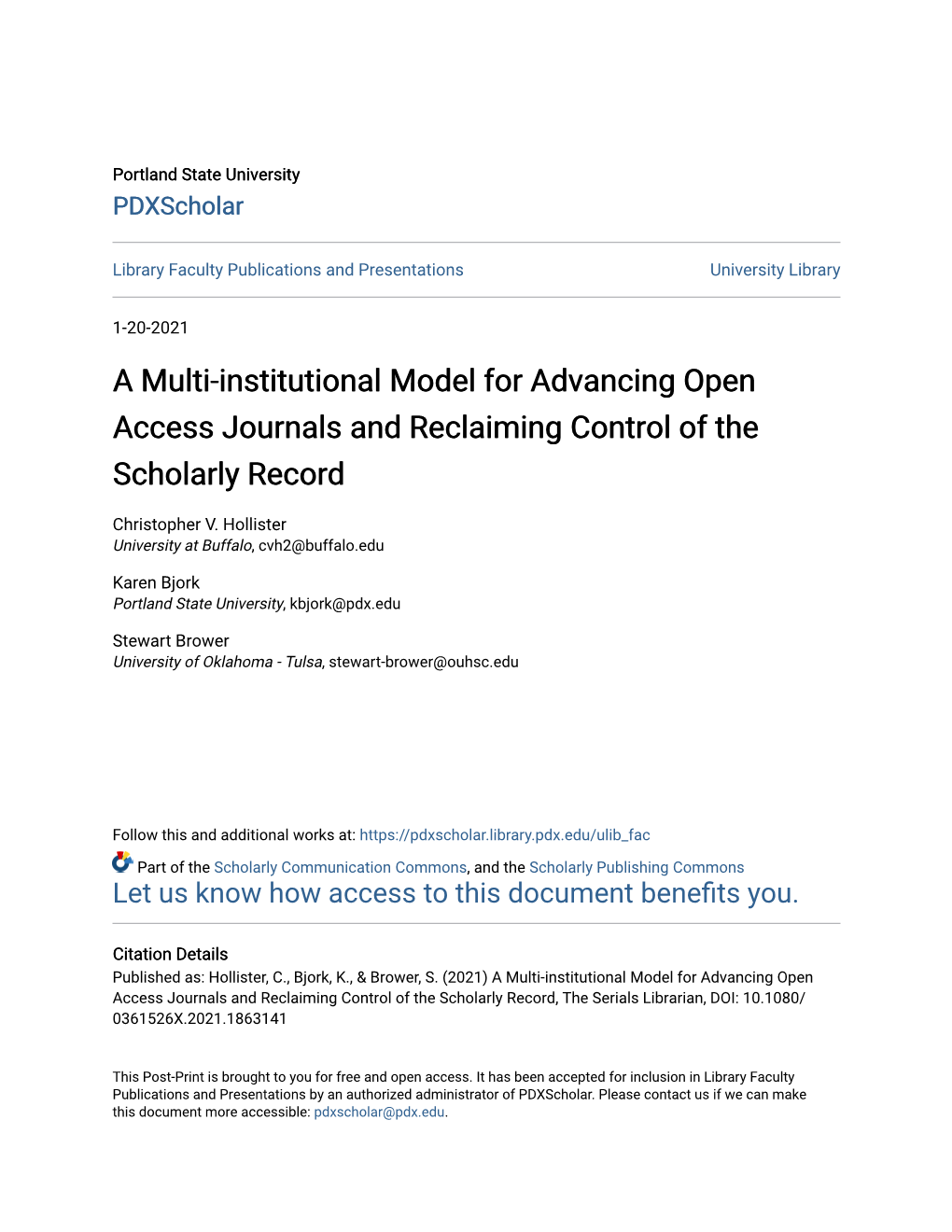 A Multi-Institutional Model for Advancing Open Access Journals and Reclaiming Control of the Scholarly Record