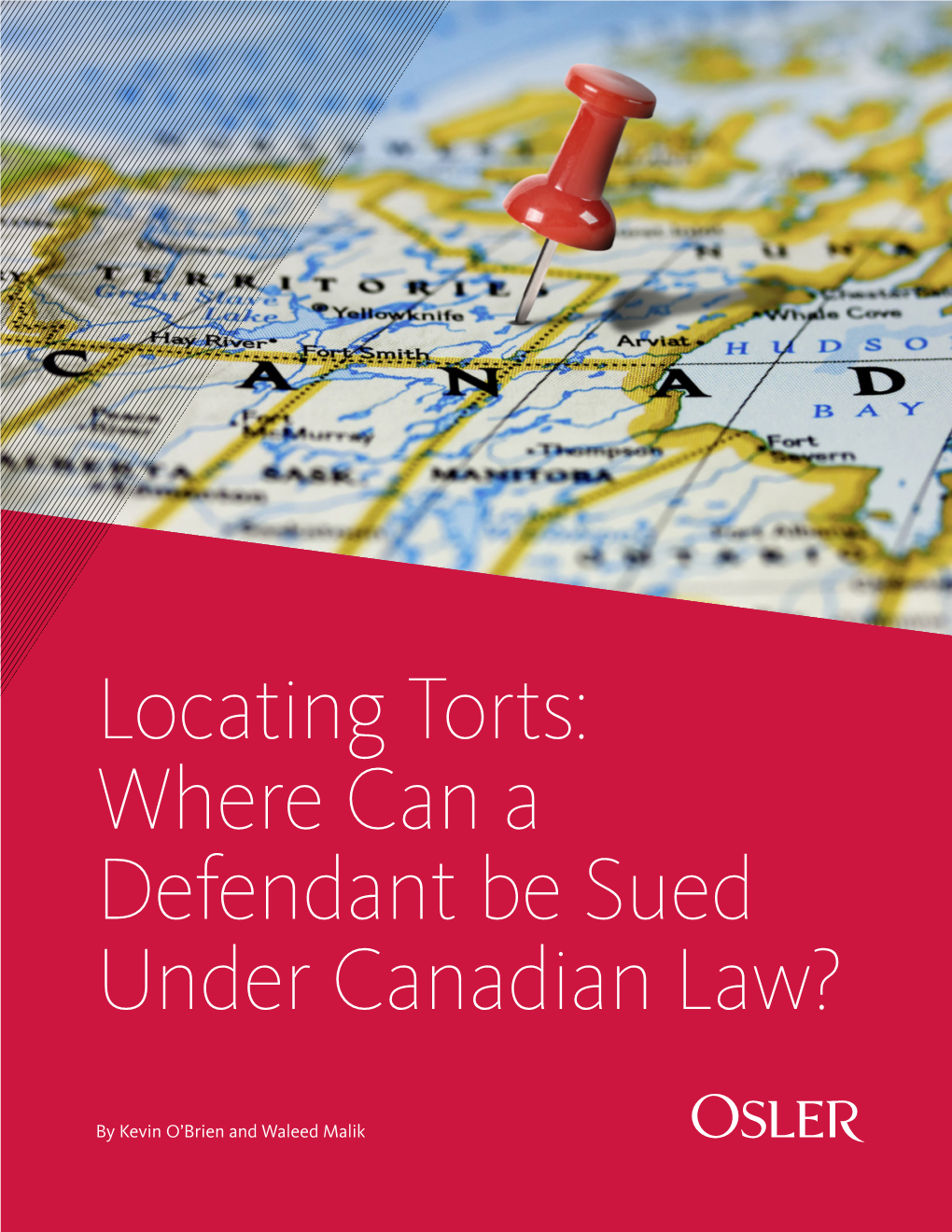 Locating Torts: Where Can a Defendant Be Sued Under Canadian Law?