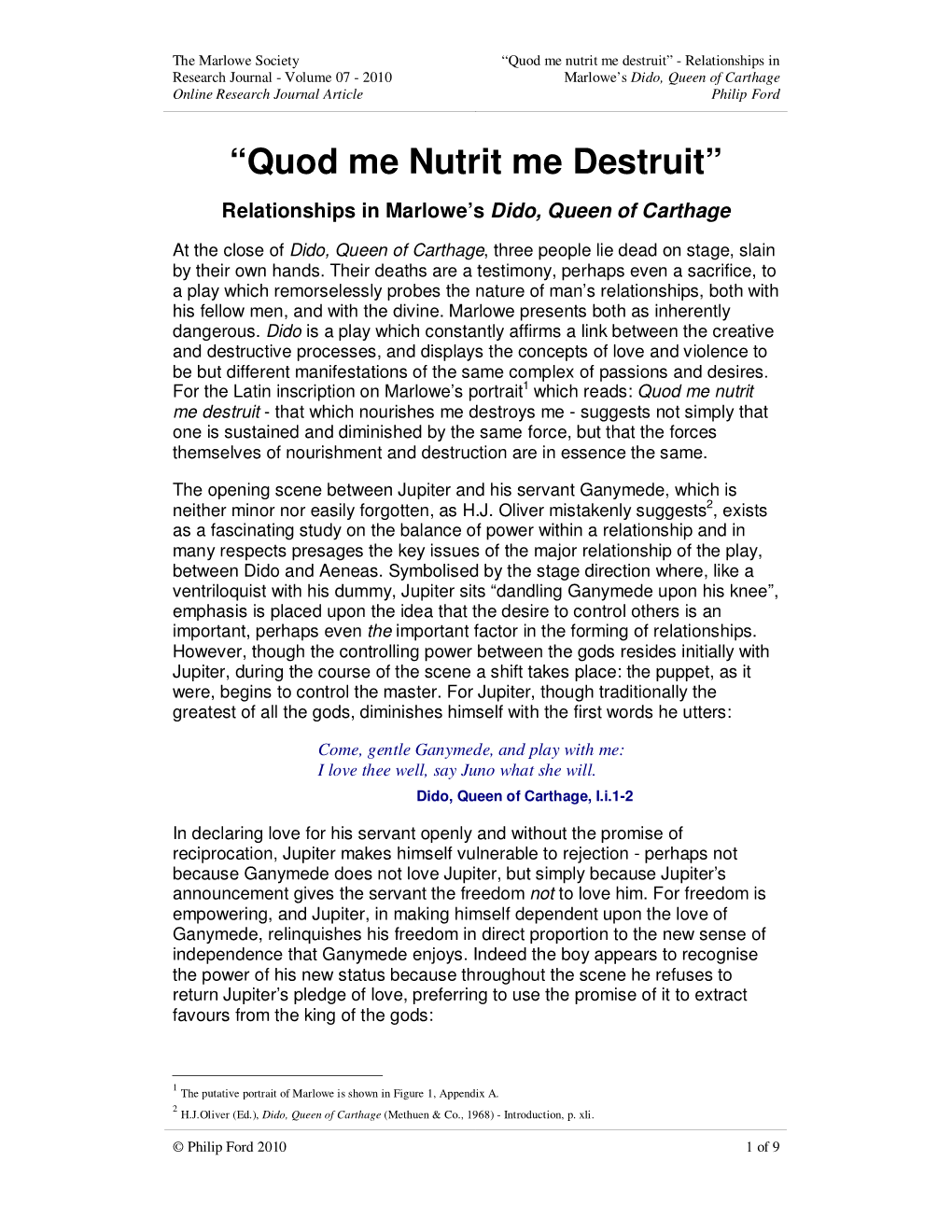“Quod Me Nutrit Me Destruit” - Relationships in Research Journal - Volume 07 - 2010 Marlowe’S Dido, Queen of Carthage Online Research Journal Article Philip Ford