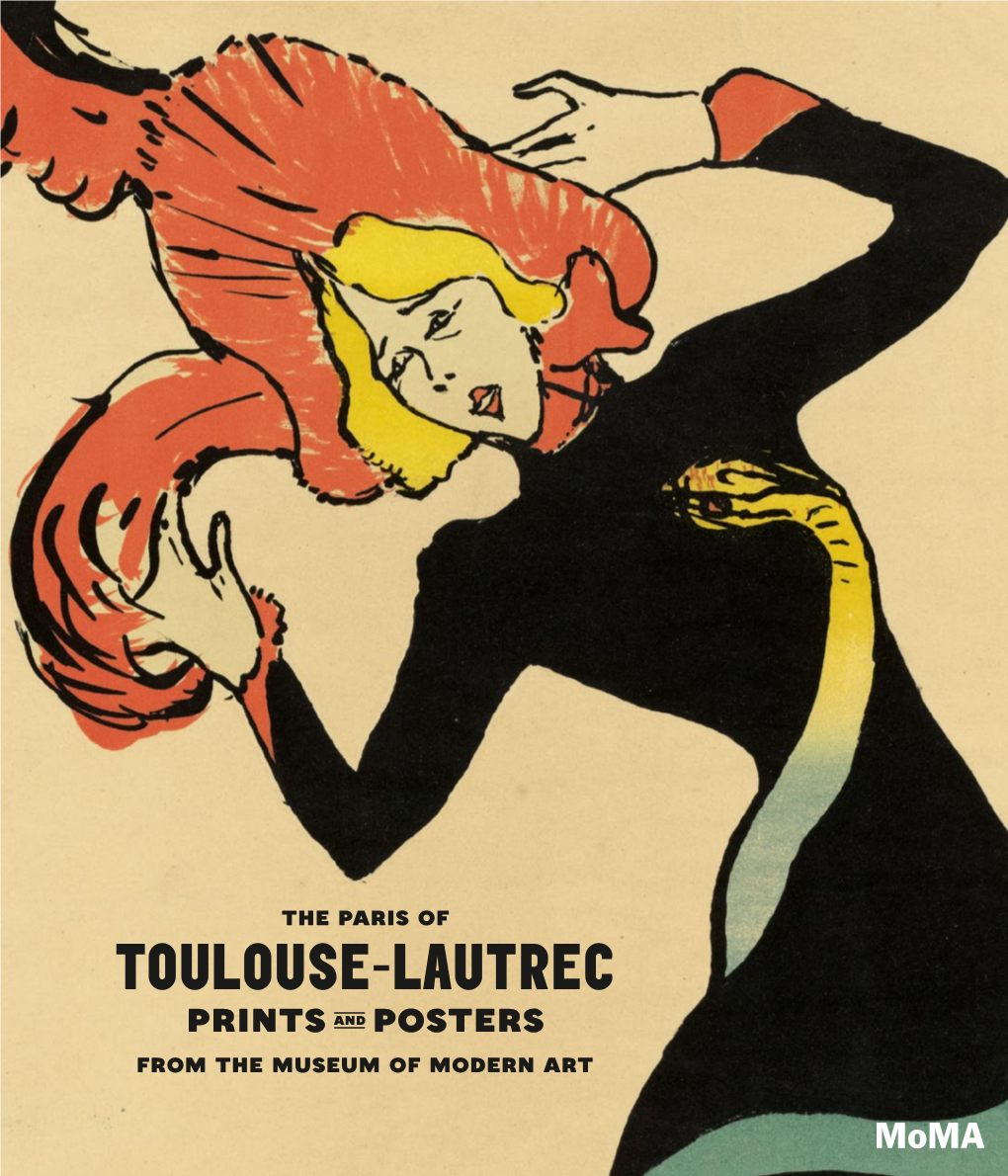 TOULOUSE-LAUTREC Prints � Posters from the Museum of Modern Art the Paris of Toulouse-Lautrec