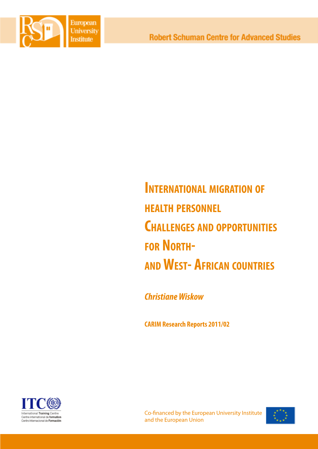 International Migration of Health Personnel Challenges and Opportunities for North- and West- African Countries