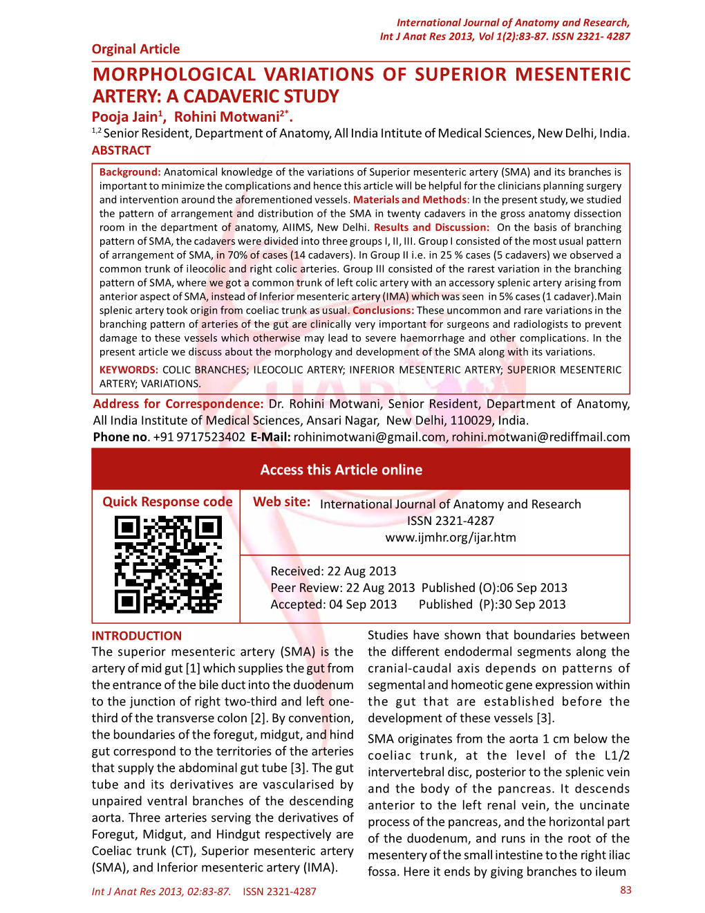 MORPHOLOGICAL VARIATIONS of SUPERIOR MESENTERIC ARTERY: a CADAVERIC STUDY Pooja Jain1, Rohini Motwani2*