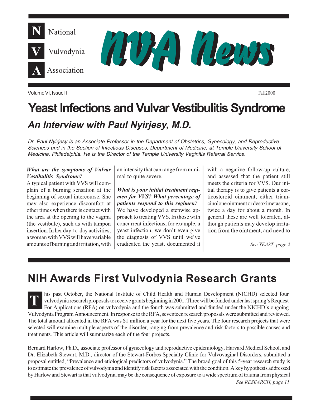 Yeast Infections and Vulvar Vestibulitis Syndrome an Interview with Paul Nyirjesy, M.D