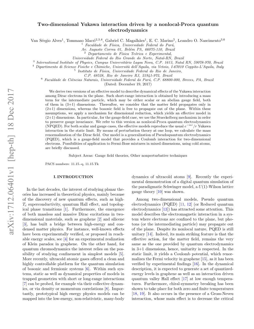 Arxiv:1712.06401V1 [Hep-Th] 18 Dec 2017 Have Been Experimentally Veriﬁed, Or Proposed in Reach- Unitary [14]