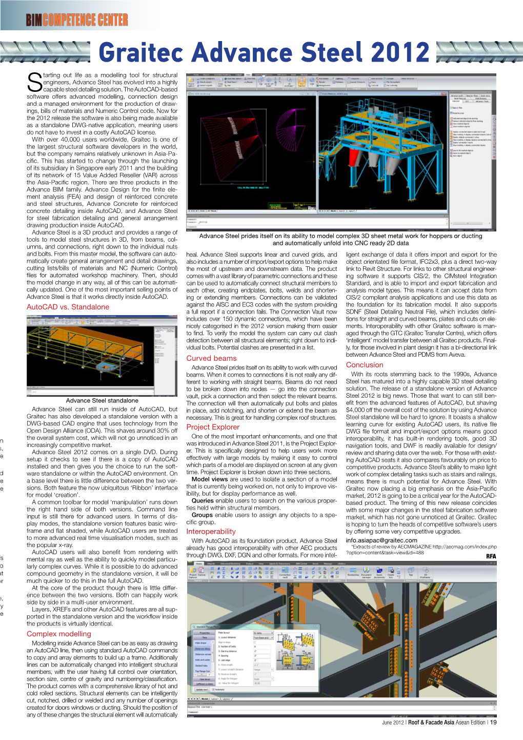 Graitec Advance Steel 2012 Tarting out Life As a Modelling Tool for Structural Engineers, Advance Steel Has Evolved Into a Highly Scapable Steel Detailing Solution