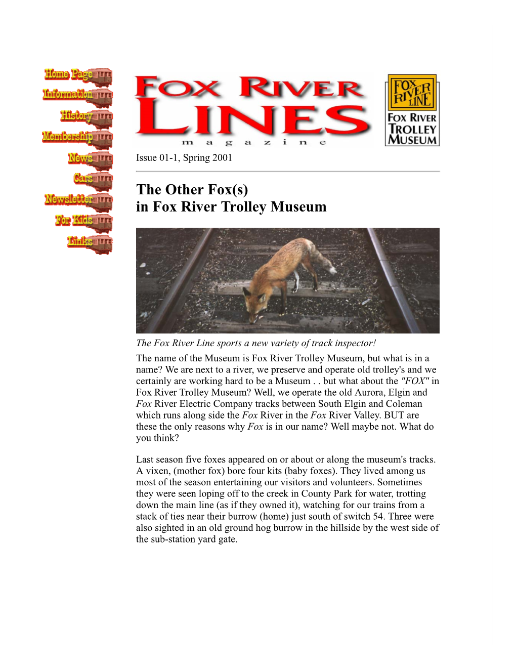 The Other Fox(S) in Fox River Trolley Museum