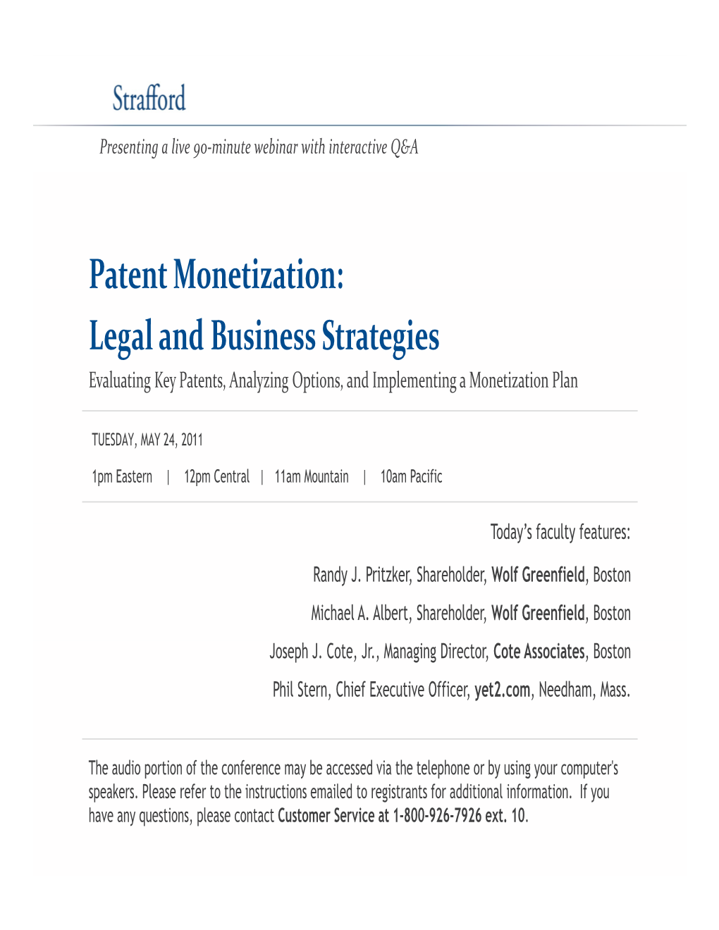 Patent Monetization: Legal and Business Strategies Evaluating Key Patents, Analyzing Options, and Implementing a Monetization Plan