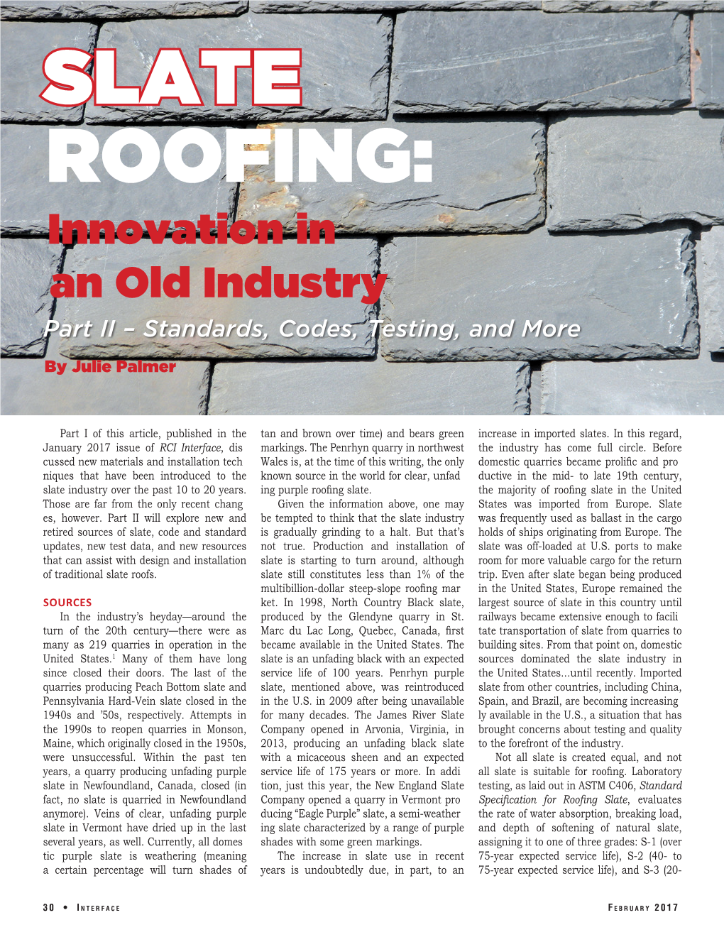 Slate Roofing: Innovation in an Old Industry Part II – Standards, Codes, Testing, and More by Julie Palmer