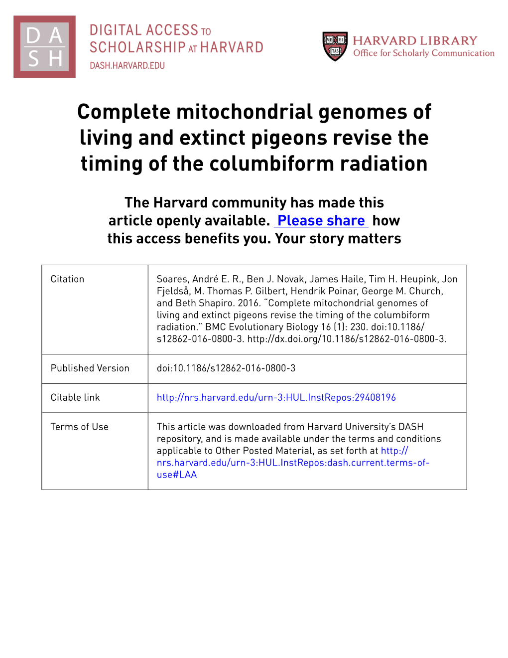 Complete Mitochondrial Genomes of Living and Extinct Pigeons Revise the Timing of the Columbiform Radiation