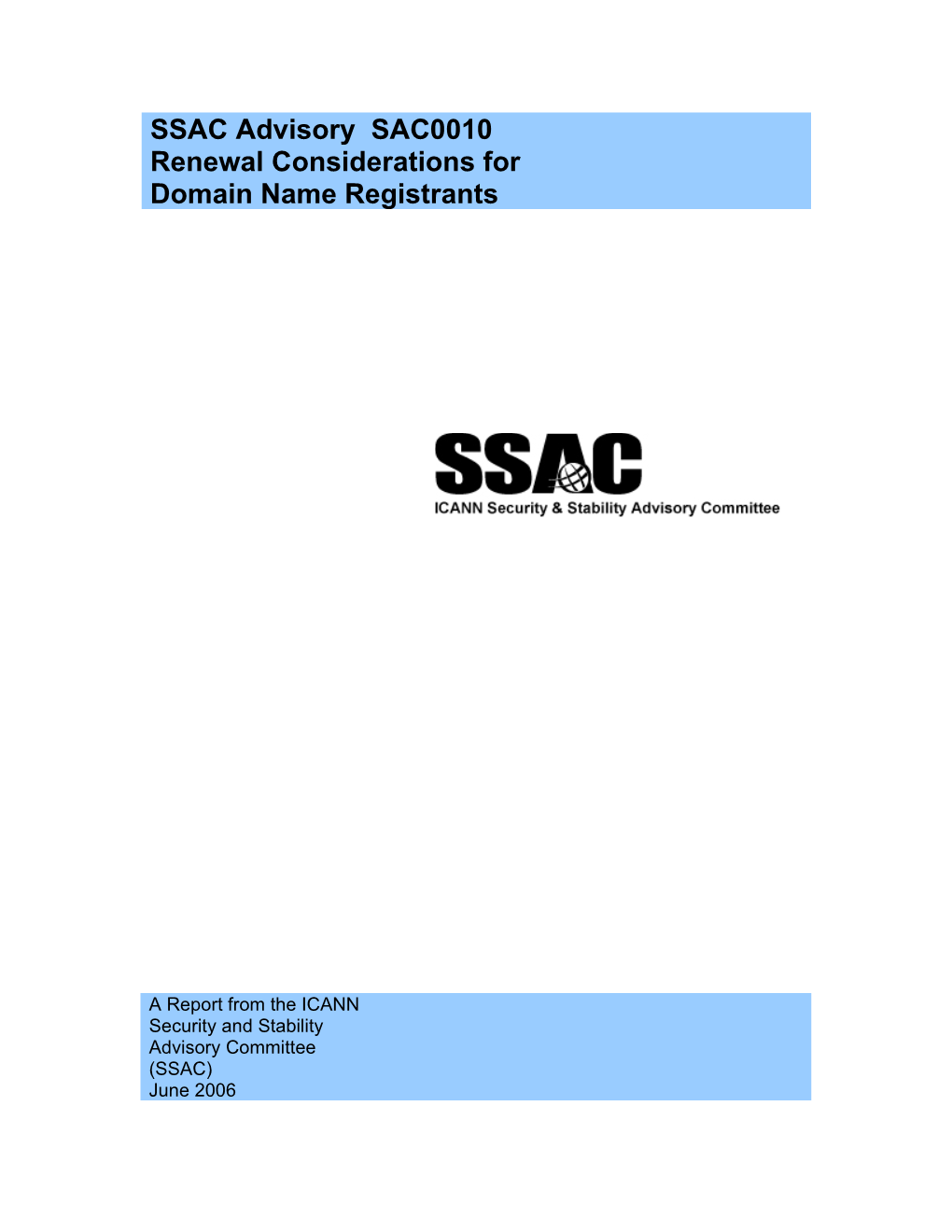 SSAC Advisory SAC0010 Renewal Considerations for Domain Name Registrants