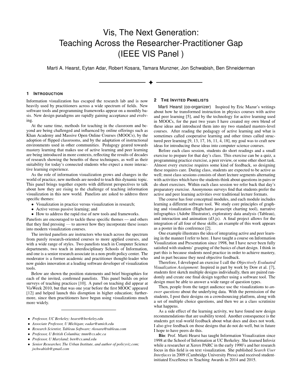 Vis, the Next Generation: Teaching Across the Researcher-Practitioner Gap (IEEE VIS Panel )