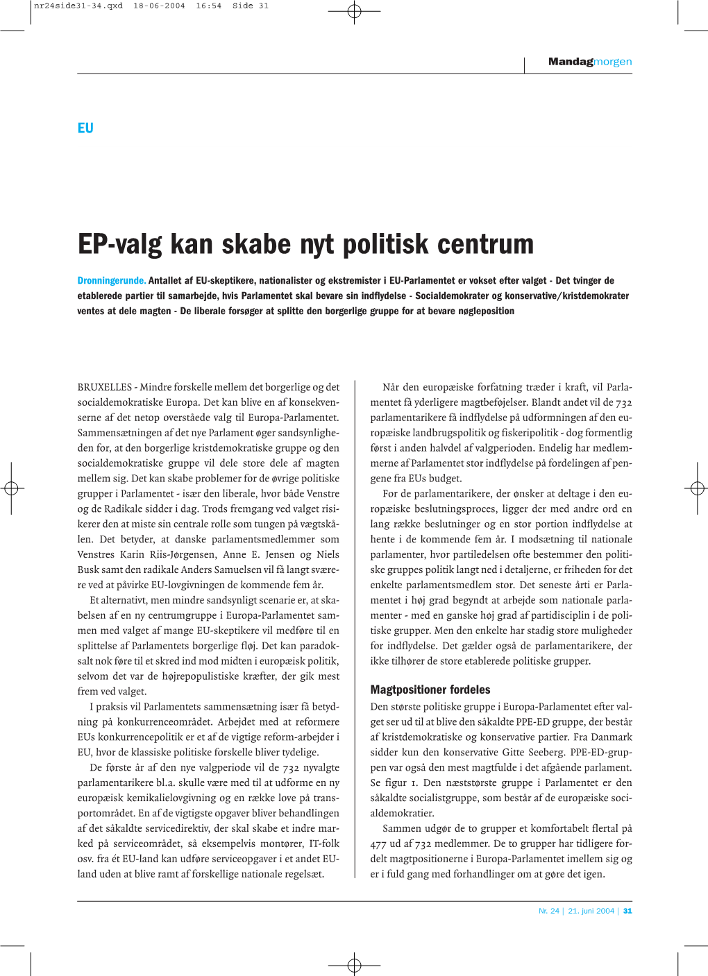 EP-Valg Kan Skabe Nyt Politisk Centrum