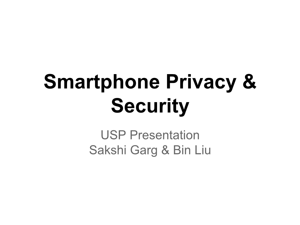 Smartphone Privacy & Security