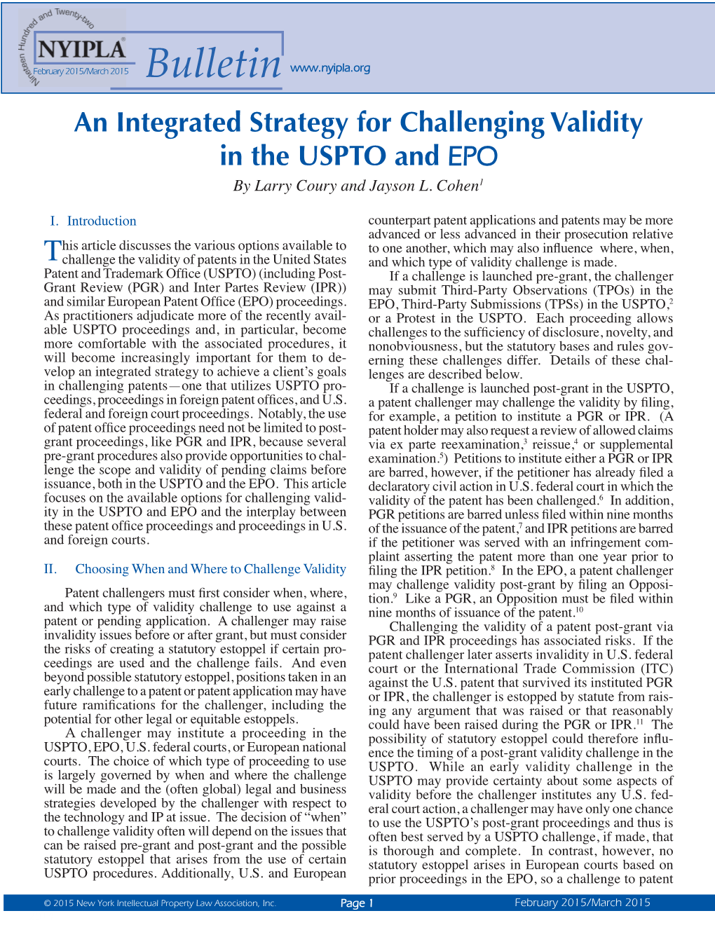 Bulletin an Integrated Strategy for Challenging Validity in the USPTO and EPO by Larry Coury and Jayson L