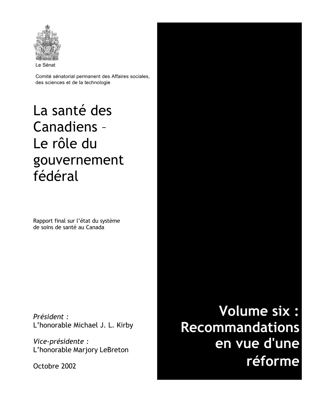 La Santé Des Canadiens – Le Rôle Du Gouvernement Fédéral