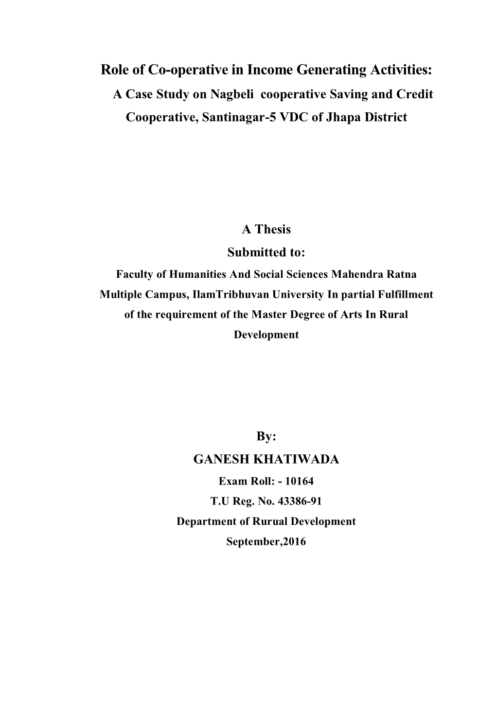 Role of Co-Operative in Income Generating Activities (A Case Study