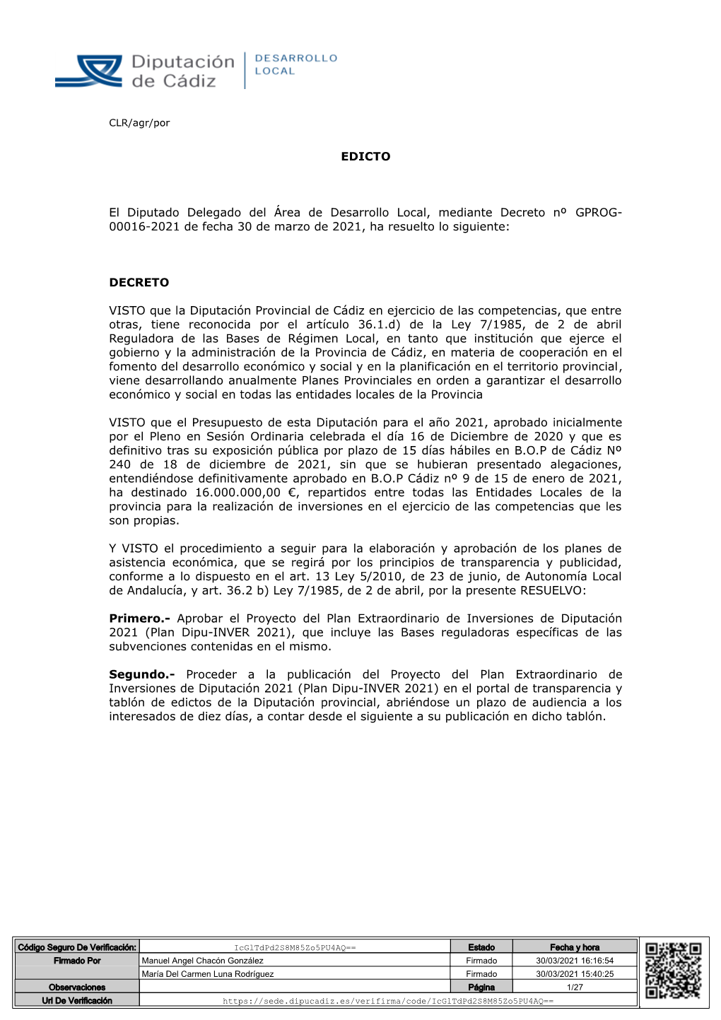 00016-2021 De Fecha 30 De Marzo De 2021, Ha Resuelto Lo Siguiente