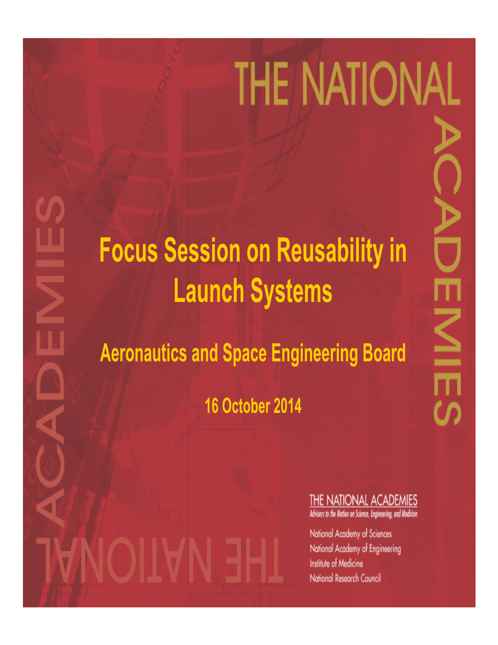 Focus Session on Reusability in Launch Systems
