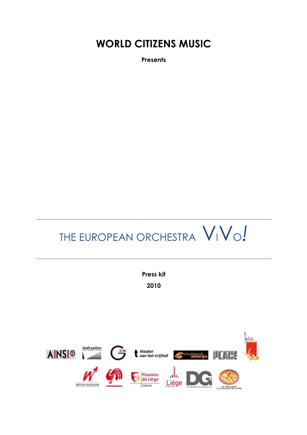 World Citizens Music the European Orchestra Vivo!