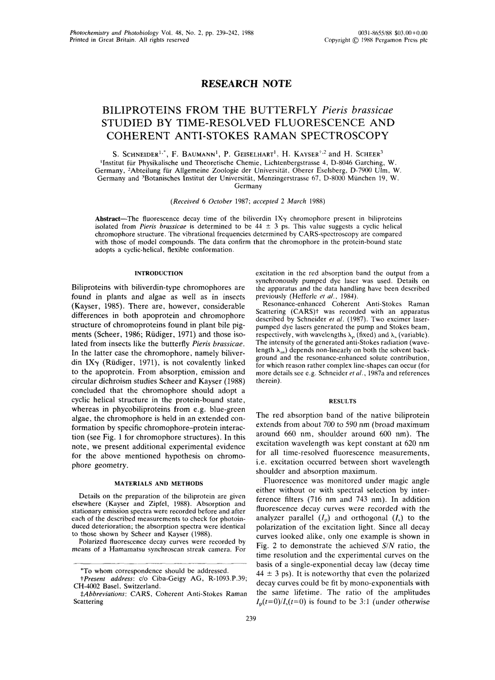 RESEARCH NOTE BILIPROTEINS from the BUTTERFLY Pieris Brassicae STUDIED by TIME-RESOLVED FLUORESCENCE and COHERENT ANTI-STOKES RA