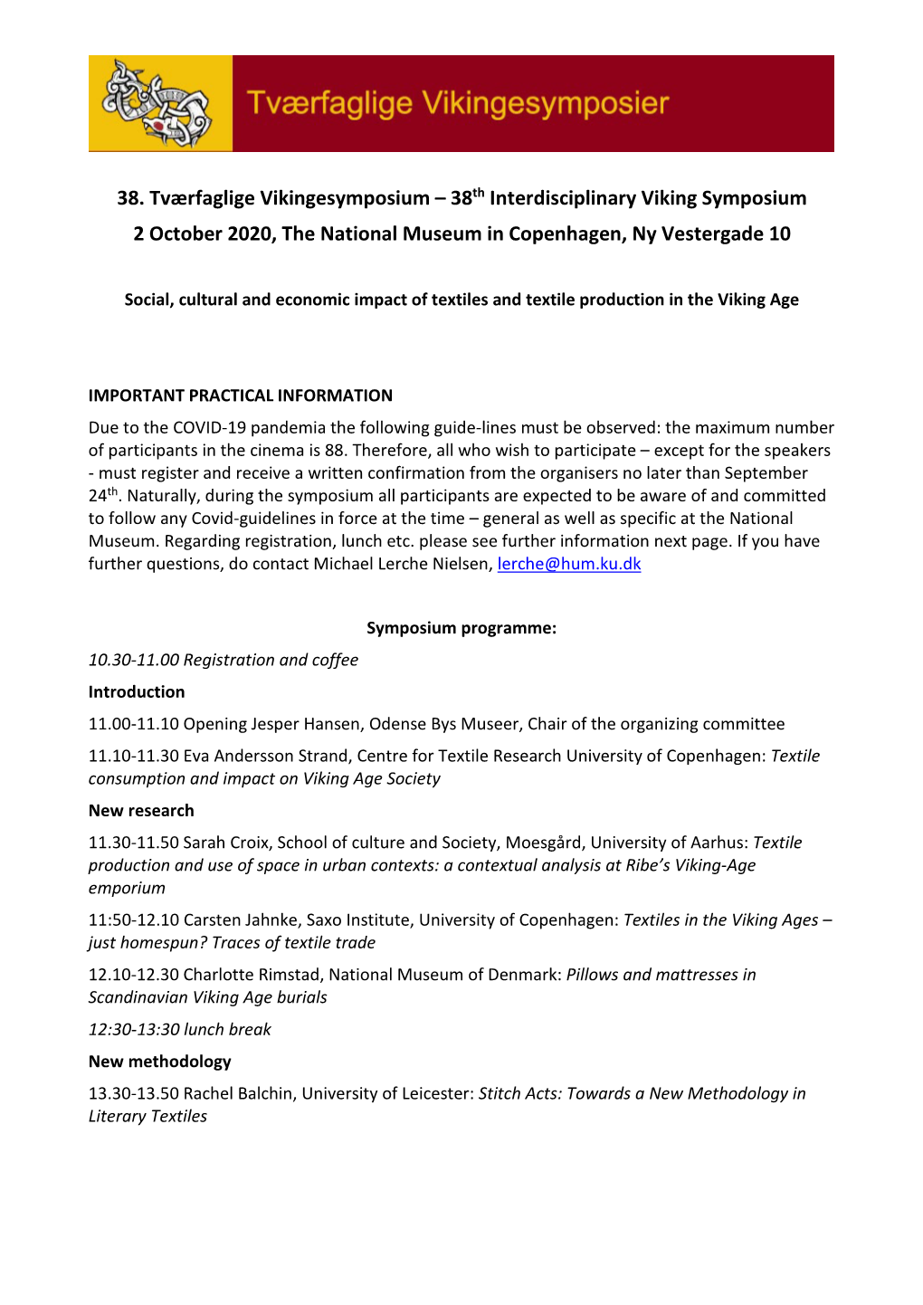 38Th Interdisciplinary Viking Symposium 2 October 2020, the National Museum in Copenhagen, Ny Vestergade 10