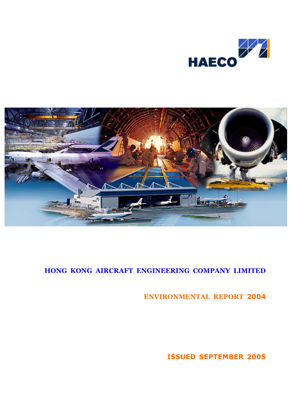 Hong Kong Aircraft Engineering Company Limited Environmental Report 2004 Issued September 2005