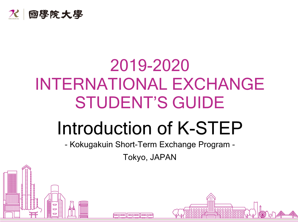 Introduction of K-STEP -Kokugakuin Short-Term Exchange Program