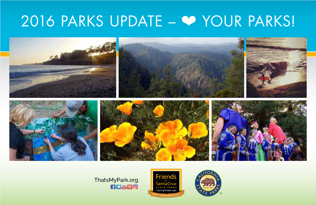 2016 PARKS UPDATE – ❤ YOUR PARKS! #Thatsmy PARK DEAR PARK SUPPORTER