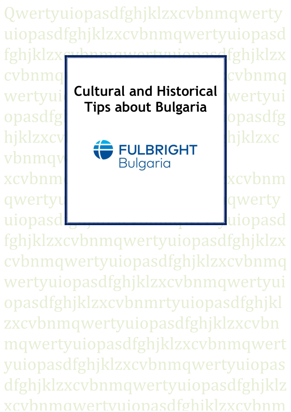 Cultural and Historical Tips About Bulgaria Opasdfghjklzxcvbnmqwertyuiopasdfg Hjklzxcvbnmqwertyuiopasdfghjklzxc Vbnmqwertyuiopasdfghjklz