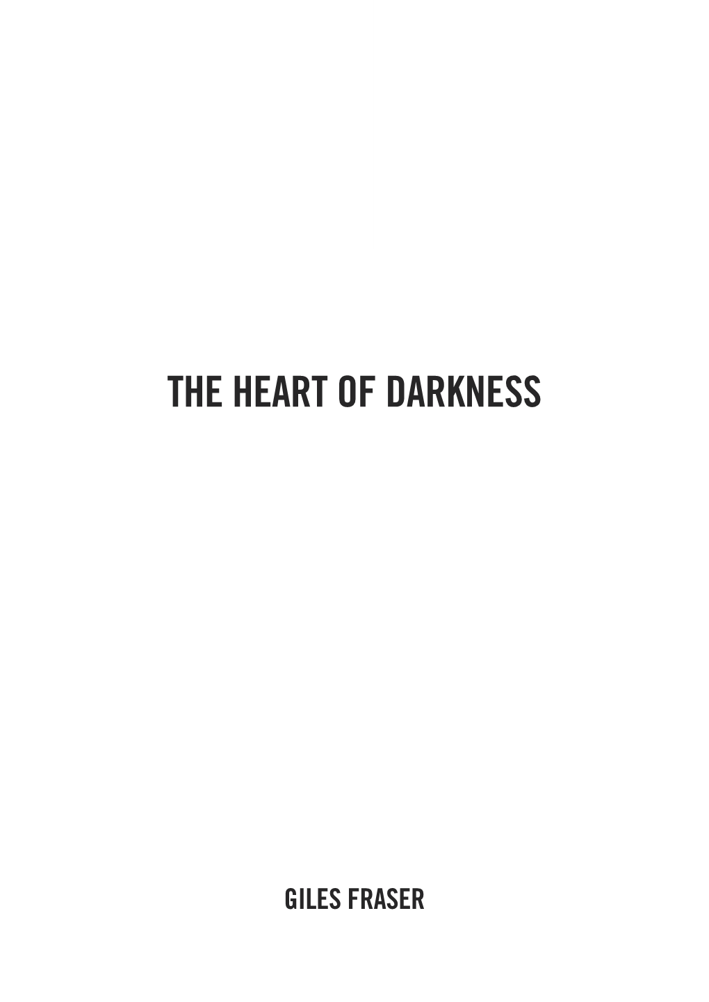 The Heart of Darkness