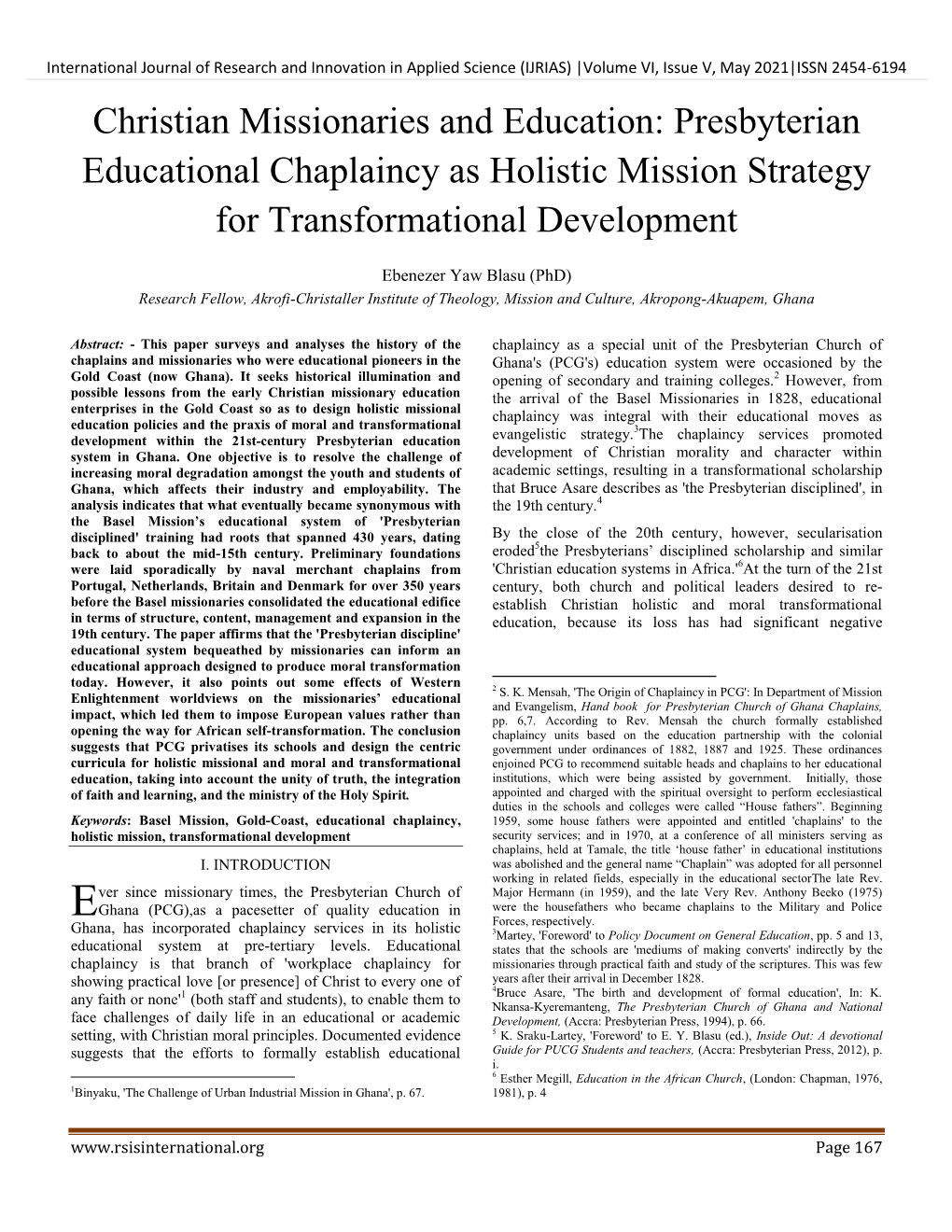 Christian Missionaries and Education: Presbyterian Educational Chaplaincy As Holistic Mission Strategy for Transformational Development
