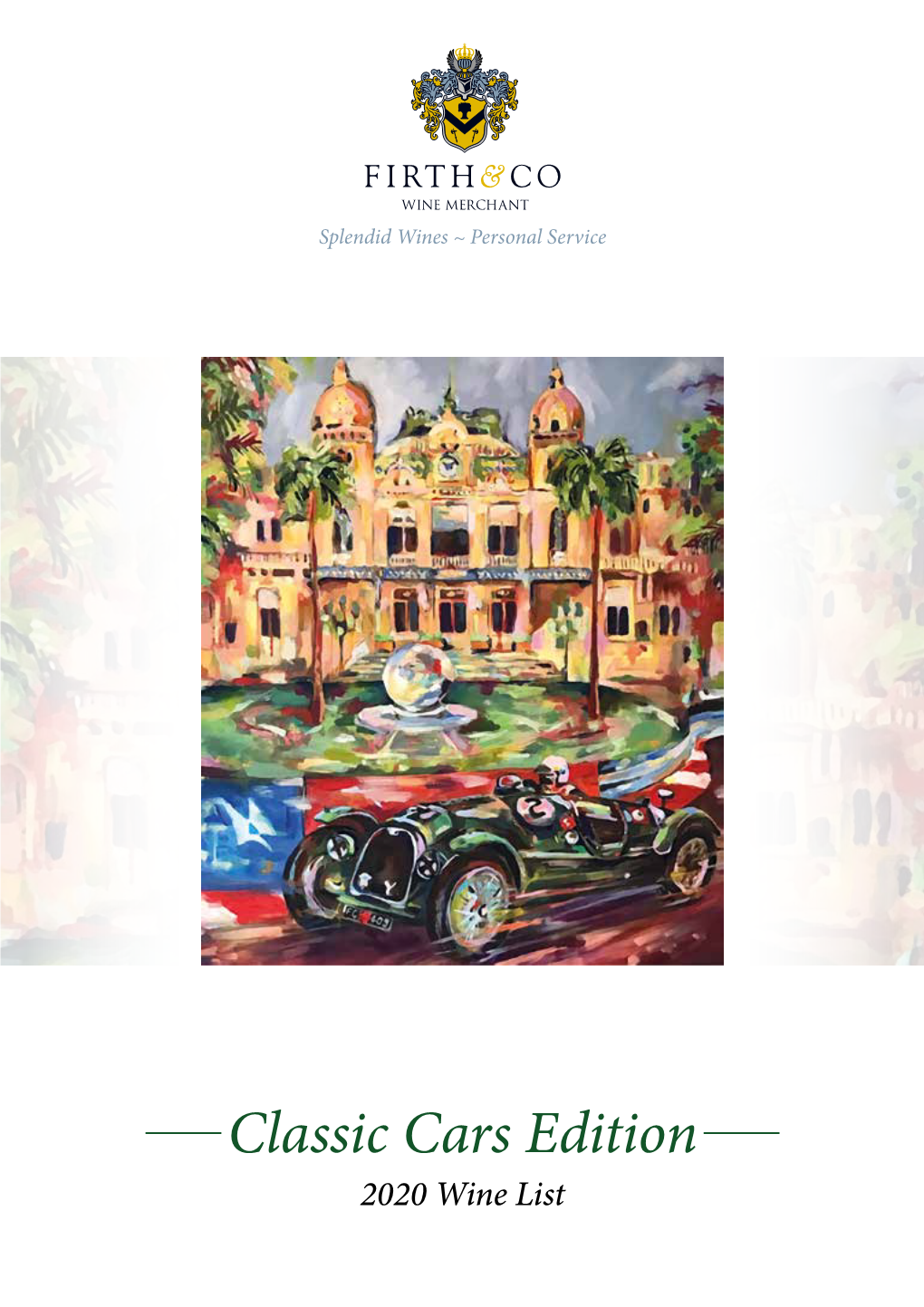 Classic Cars Edition 2020 Wine List the Wolseley Motor Company Was a British Automobile 2020 Wine List - Racing Edition Manufacturer Founded in 1901