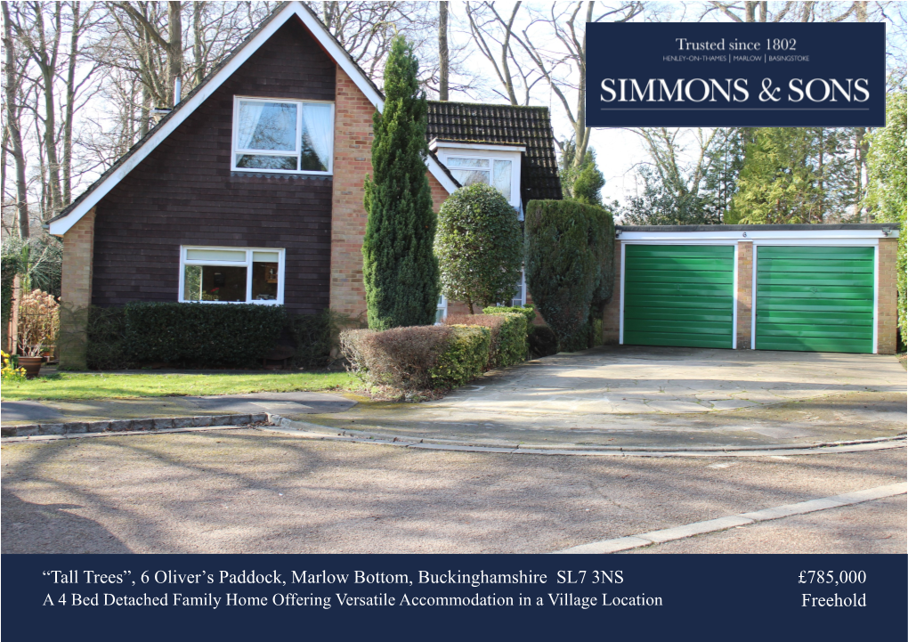 “Tall Trees”, 6 Oliver's Paddock, Marlow Bottom, Buckinghamshire