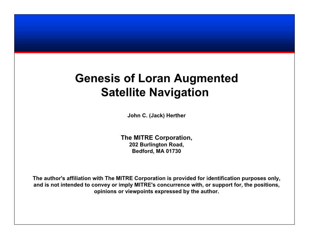 Genesis of Loran Augmented Satellite Navigation