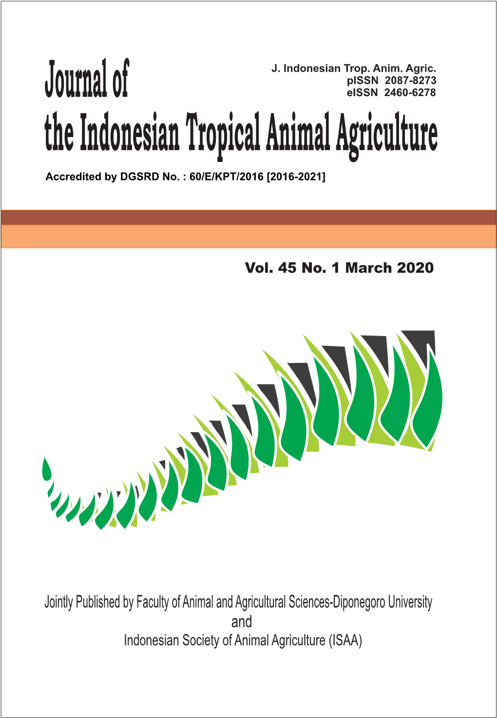 Jointly Published by Faculty of Animal and Agricultural Sciences-Diponegoro University and Indonesian Society of Animal Agriculture (ISAA)