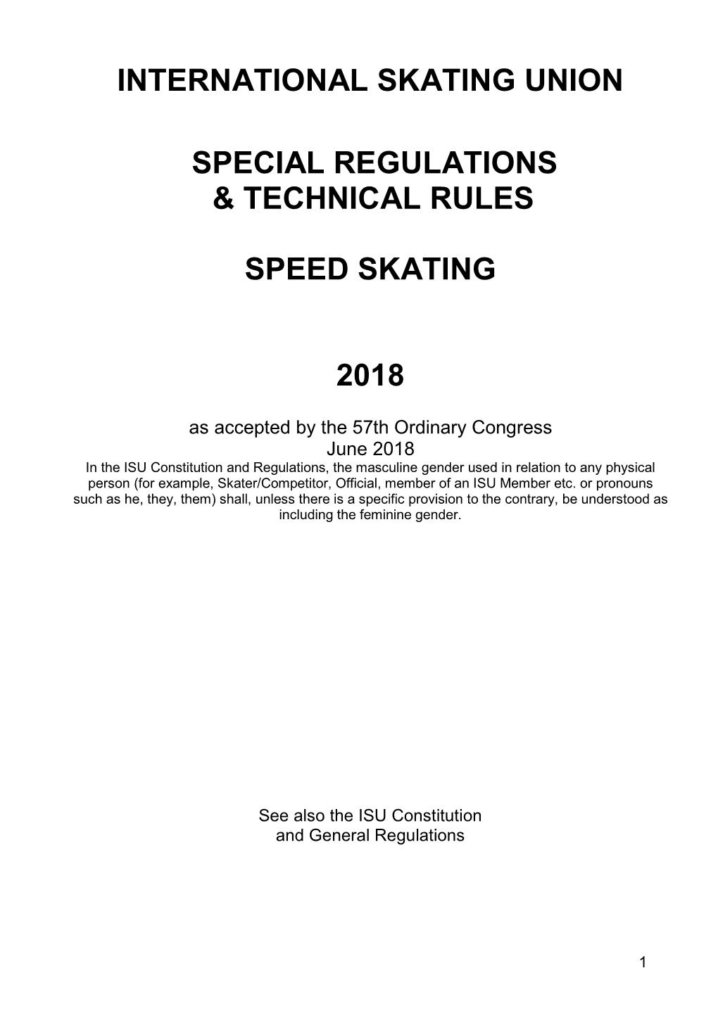 International Skating Union Special Regulations & Technical Rules Speed Skating 2018