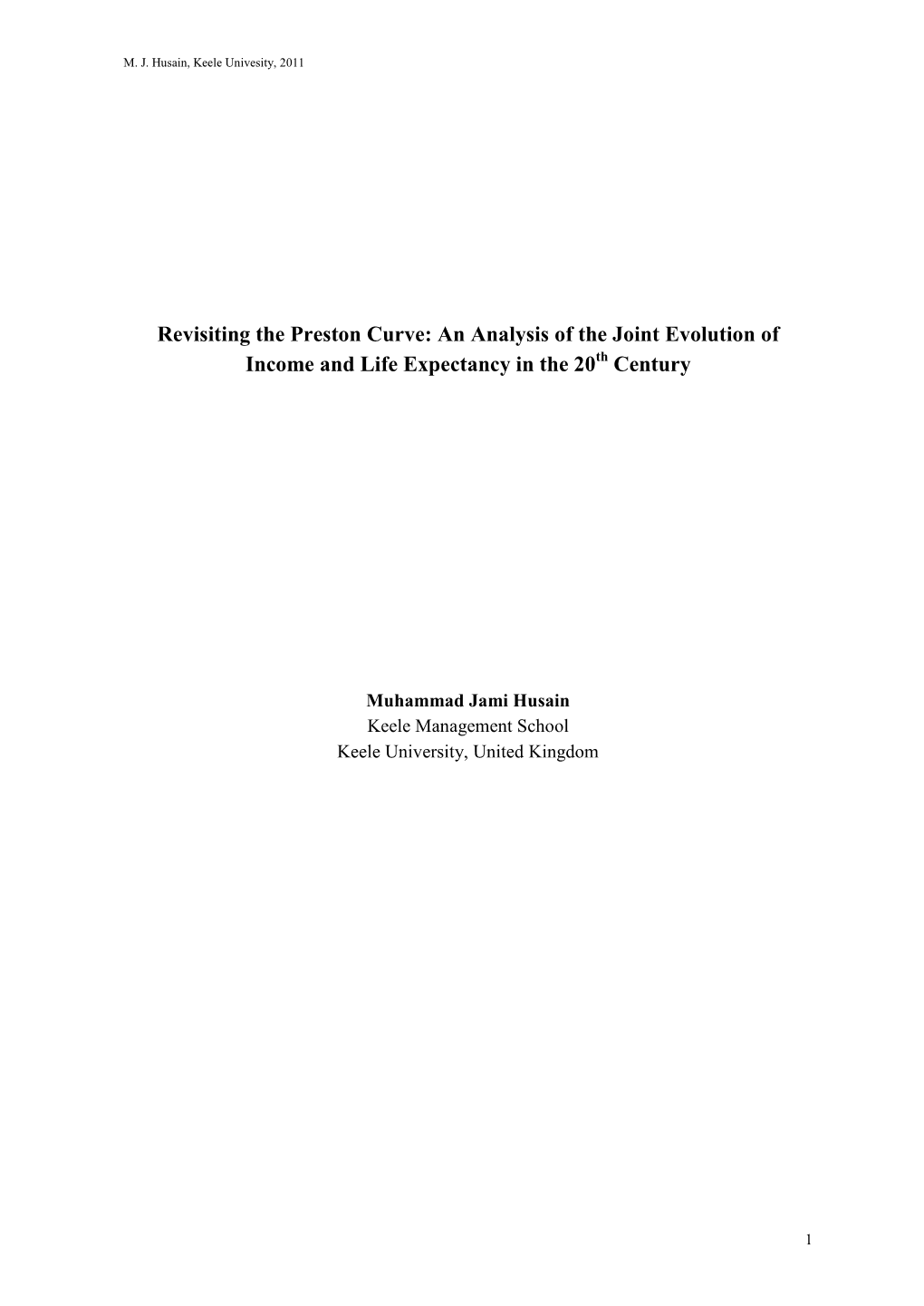 Revisiting the Preston Curve: an Analysis of the Joint Evolution of Income and Life Expectancy in the 20 Th Century