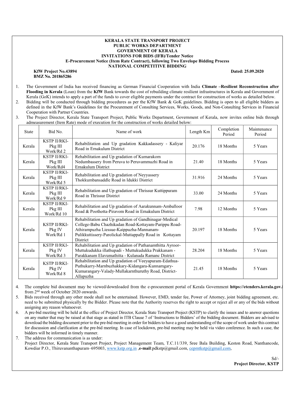 KERALA STATE TRANSPORT PROJECT PUBLIC WORKS DEPARTMENT GOVERNMENT of KERALA INVITATIONS for BIDS (IFB)/Tender Notice E-Procureme