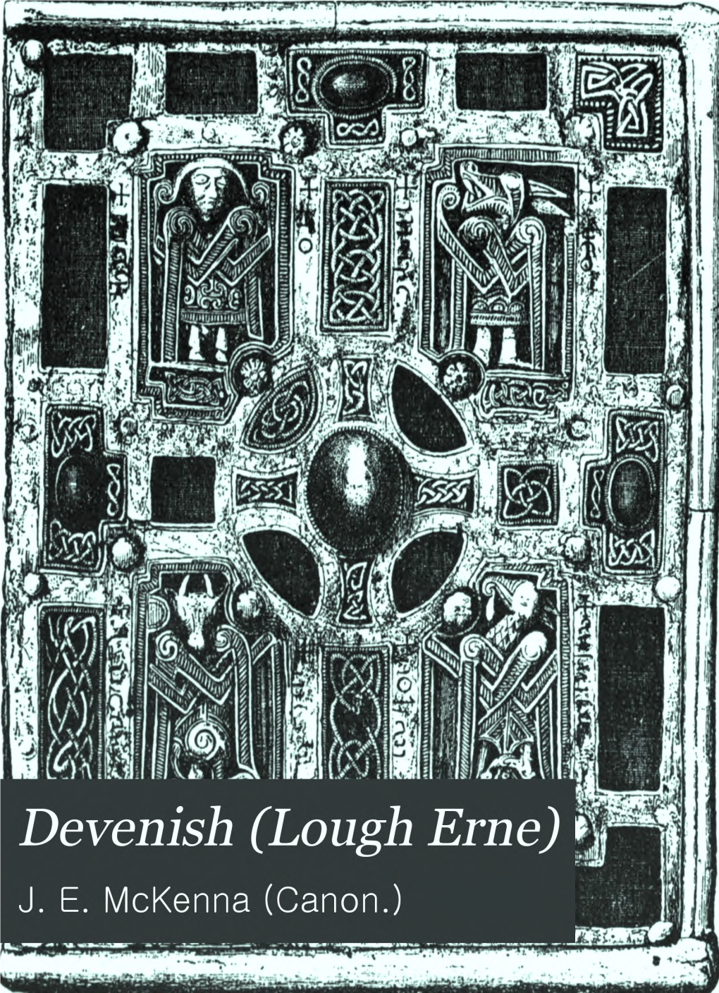 Devenish (Lough Erne) J. E. Mckenna (Canon.)