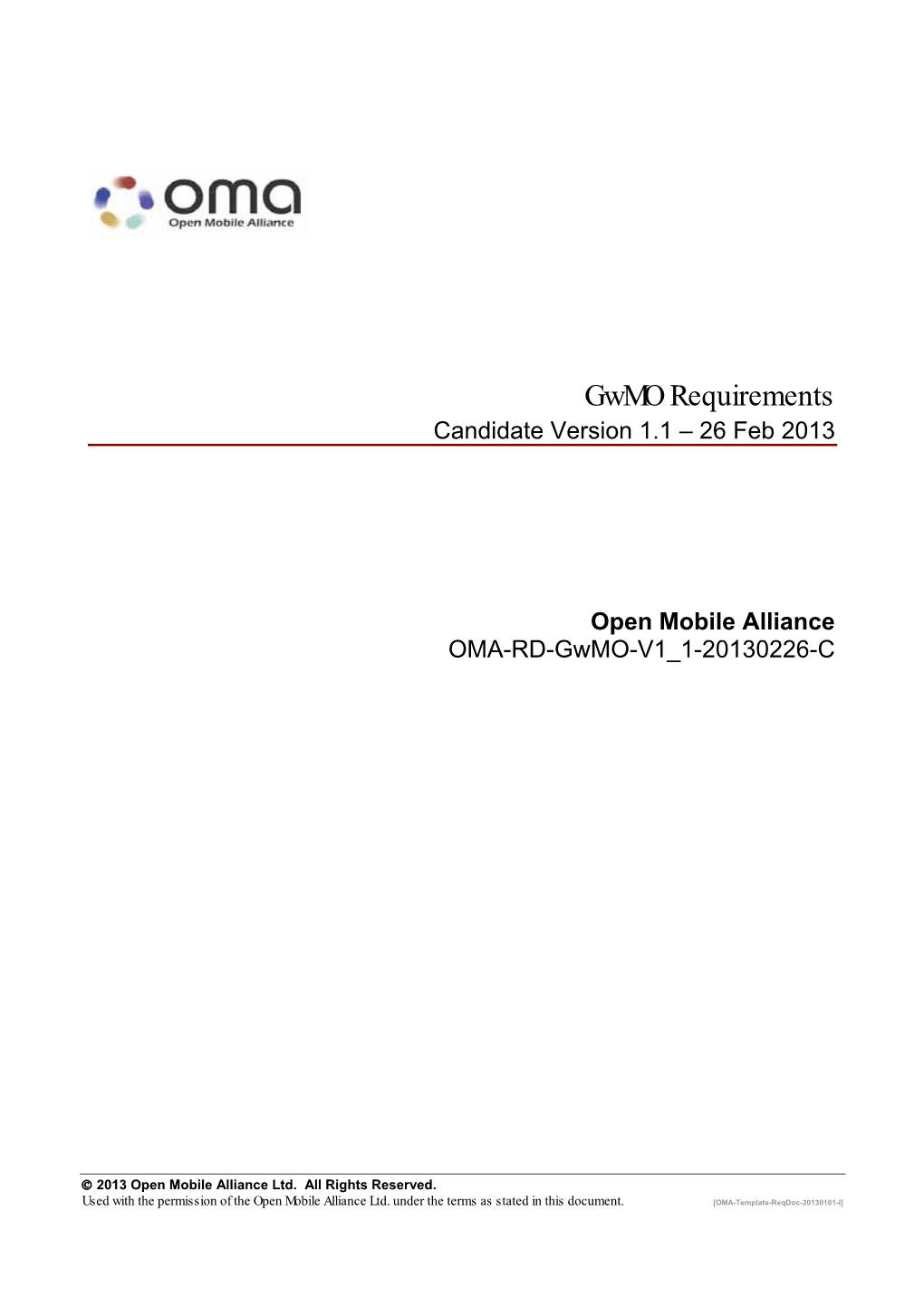 26 Feb 2013 Open Mobile Alliance OMA-RD-Gwmo-V1 1-20130226-C
